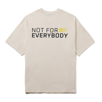 Not For Everybody T-Shirt - Cotton