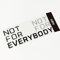 Not For Everybody Door Decal