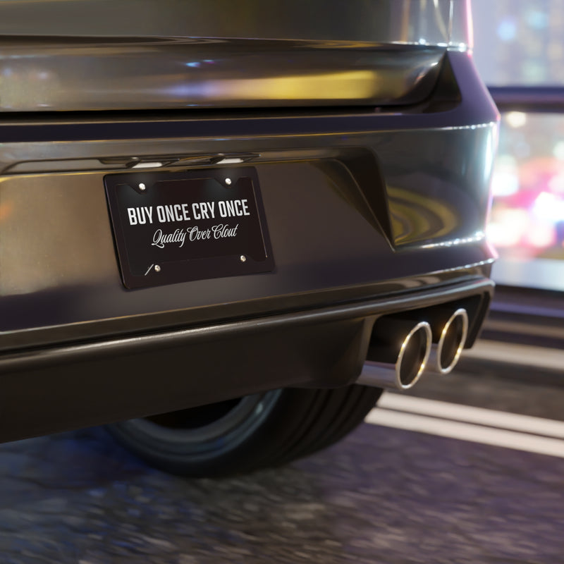 PMD “Buy Once Cry Once” Vanity Plate – Quality Over Clout Edition