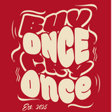 Buy Once Cry Once Graphic tee